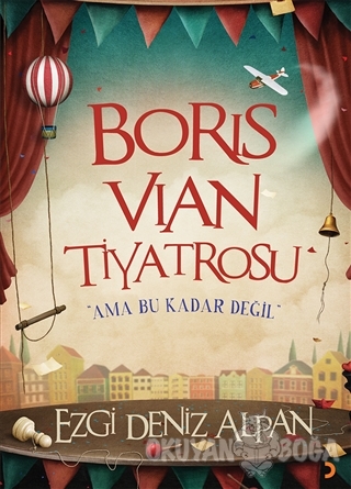 Boris Vian Tiyatrosu - Ezgi Deniz Alpan - Cinius Yayınları