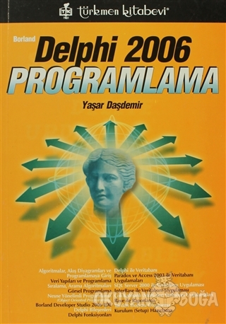 Borland Delphi 2006 Programlama - Yaşar Daşdemir - Türkmen Kitabevi - 