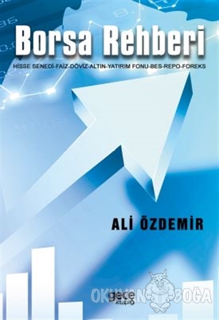 Borsa Rehberi - Ali Özdemir - Gece Kitaplığı