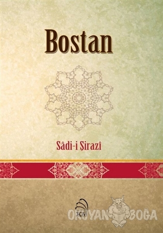 Bostan - Sadi Şirazi - 3 Çivi Yayınevi