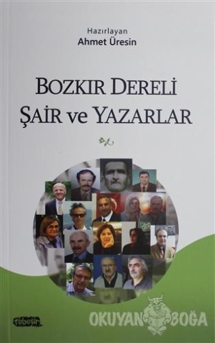 Bozkır Dereli Şair ve Yazarlar - Ahmet Üresin - Tebeşir Yayınları
