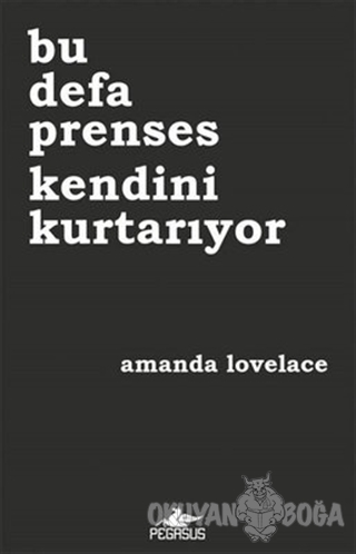 Bu Defa Prenses Kendini Kurtarıyor