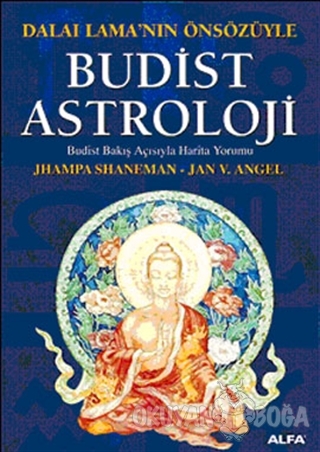 Budist Astroloji Budist Bakış Açısıyla Harita Yorumu - Jhampa Shaneman