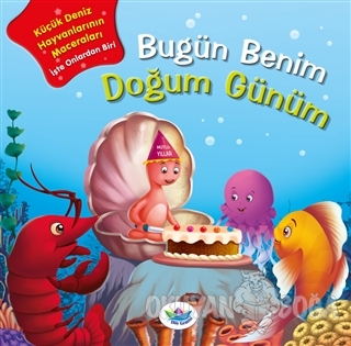 Bugün Benim Doğum Günüm