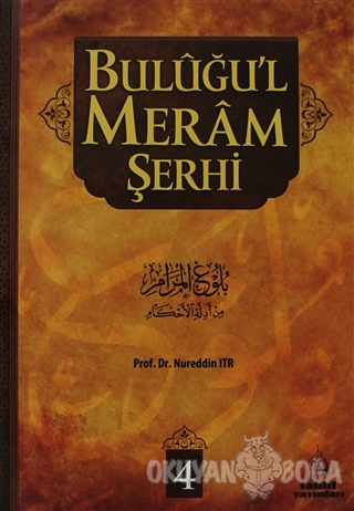 Buluğu'l Meram Şerhi Cilt: 4 (Ciltli)