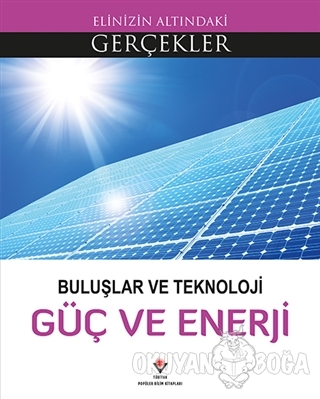 Buluşlar ve Teknoloji - Güç ve Enerji