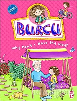 Burcu - Why Can't I Have My Way? - Nurşen Şirin - Timaş Publishing
