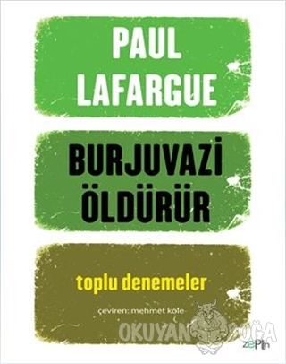 Burjuvazi Öldürür