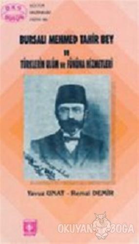 Bursalı Mehmet Tahir Bey ve Türklerin Ulum ve Fününa Hizmetleri - Remz