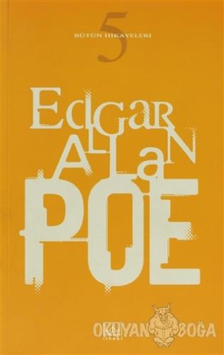 Bütün Hikayeleri 5 Edgar Allan Poe - Edgar Allan Poe - İthaki Yayınlar