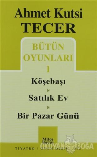 Bütün Oyunları 1 Köşebaşı-Satılık Ev-Bir Pazar Günü