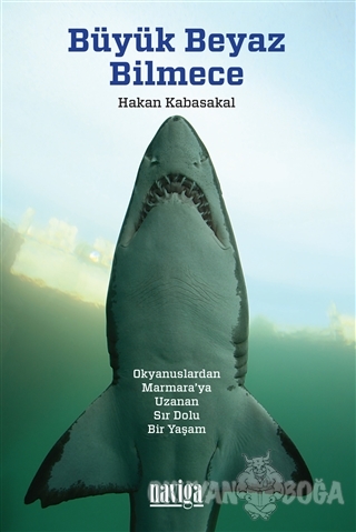 Büyük Beyaz Bilmece - Hakan Kabasakal - Naviga Yayınları