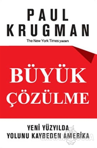 Büyük Çözülme - Paul Krugman - CSA Global Publishing