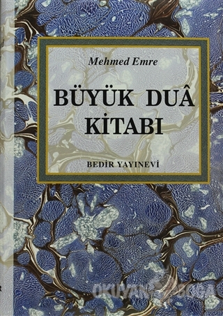 Büyük Dua Kitabı (Ciltli) - Mehmed Emre - Bedir Yayınları