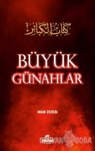Büyük Günahlar - İmam Zehebi - Ravza Yayınları