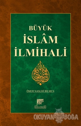 Büyük İslam İlmihali (Ciltli) - Ömer Nasuhi Bilmen - Gelenek Yayıncılı