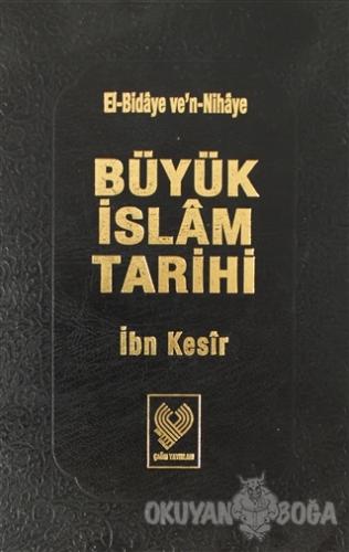 Büyük İslam Tarihi 9 (Ciltli) - İbn Kesir - Çağrı Yayınları