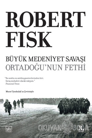 Büyük Medeniyet Savaşı Ortadoğu'nun Fethi