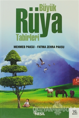Büyük Rüya Tabirleri - Mehmed Paksu - Nesil Yayınları