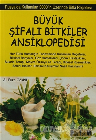 Buyuk Sifali Bitkiler Ansiklopedisi Ali Riza Gokbil Platform Yayin