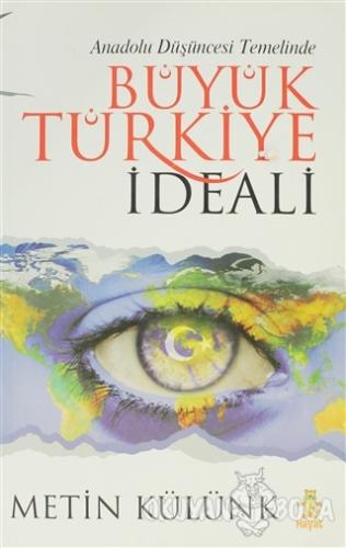 Büyük Türkiye İdeali
