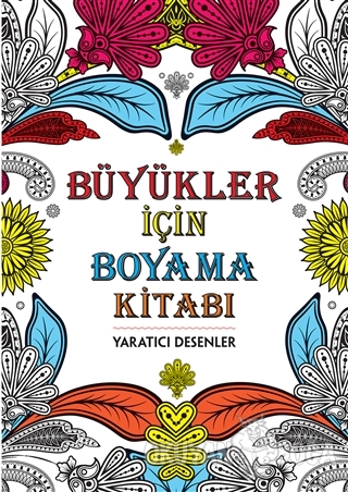 Büyükler İçin Boyama Kitabı - Yaratıcı Desenler