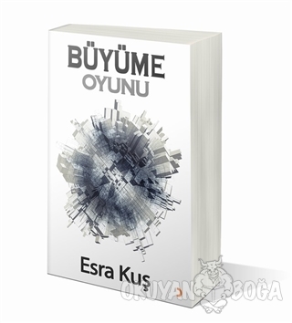 Büyüme Oyunu - Esra Kuş - Cinius Yayınları