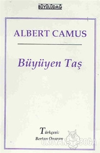 Büyüyen Taş - Albert Camus - Kabalcı Yayınevi