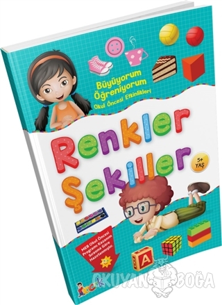 Büyüyorum Öğreniyorum Okul Öncesi Etkinlikleri Renkler Şekiller