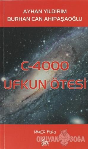 C-4000 Ufkun Ötesi - Ayhan Yıldırım - Giza Yayınları