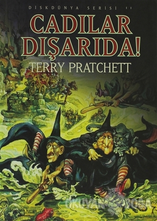 Cadılar Dışarıda! Diskdünya Serisi 11 - Terry Pratchett - İthaki Yayın