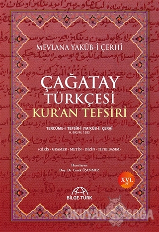 Çağatay Türkçesi Kur'an Tefsiri (Ciltli) - Mevlana Yakub-i Çerhi - Aka