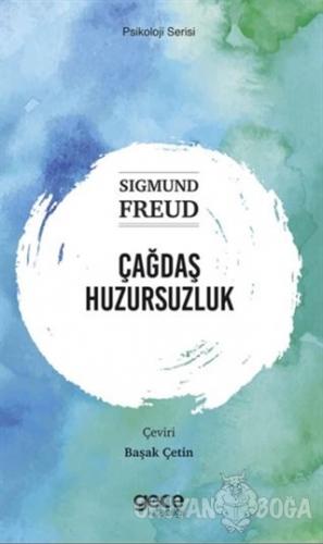 Çağdaş Huzursuzluk - Sigmund Freud - Gece Kitaplığı