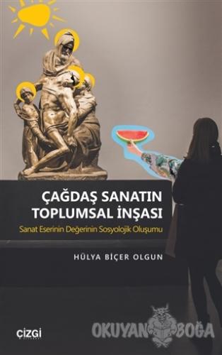Çağdaş Sanatın Toplumsal İnşası