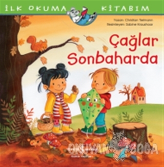 Çağlar Sonbaharda - İlk Okuma Kitabım