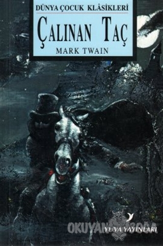 Çalınan Taç - Mark Twain - Yuva Yayınları