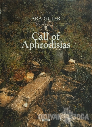 Call Of Aphrodisias (Ciltli) - Ara Güler - Yapı Kredi Yayınları Sanat