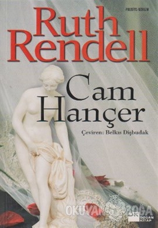Cam Hançer - Ruth Rendell - Doğan Kitap