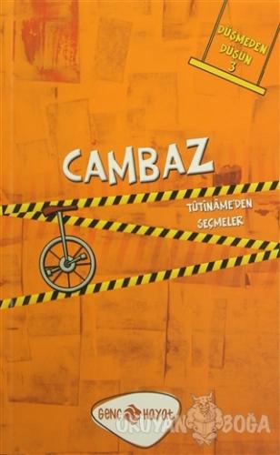 Cambaz - Tutiname'den Seçmeler