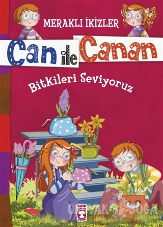 Can ile Canan - Bitkileri Seviyoruz