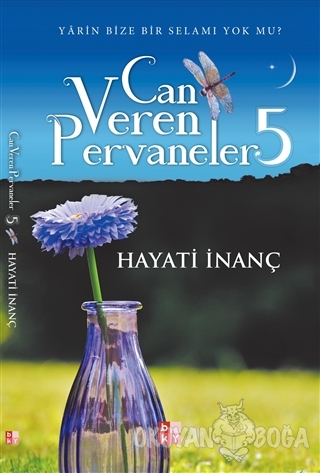 Can Veren Pervaneler 5 (İmzalı) - Hayati İnanç - Babıali Kültür Yayınc
