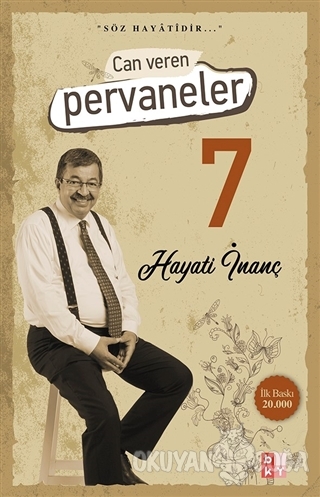 Can Veren Pervaneler 7 (İmzalı) - Hayati İnanç - Babıali Kültür Yayınc