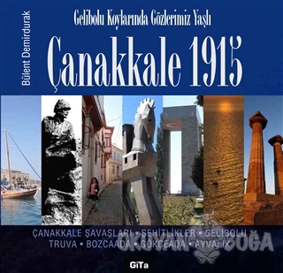 Çanakkale 1915 - Bülent Demirdurak - Gita Yayınları