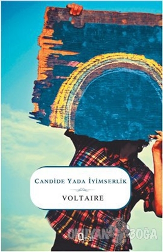 Candide ya da İyimserlik - Voltaire - Araf Yayınları