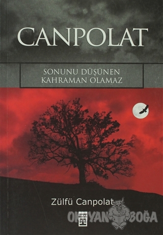 Canpolat - Zülfü Canpolat - Timaş Yayınları