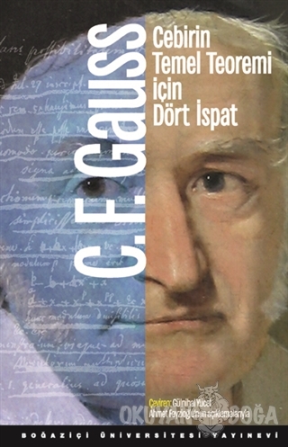 Cebirin Temel Teoremi İçin Dört İspat - Carl Friedrich Gauss - Boğaziç