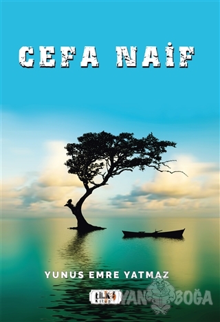 Cefa Naif - Yunus Emre Yatmaz - Tilki Kitap