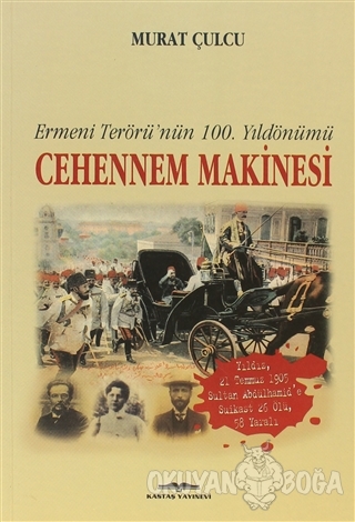 Cehennem Makinesi Ermeni Terörü'nün 100. Yıldönümü