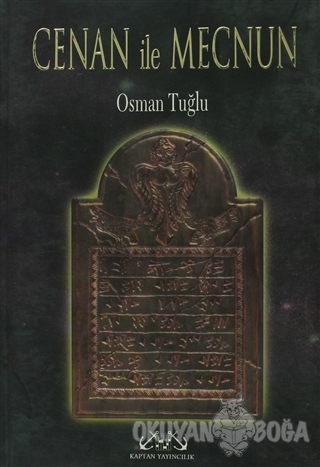 Cenan ile Mecnun - Osman Tuğlu - Denizler Kitabevi