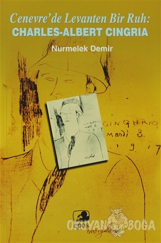 Cenevre'de Levanten Bir Ruh: Charles-Albert Cingria